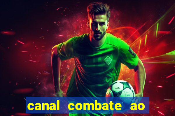 canal combate ao vivo online multicanais